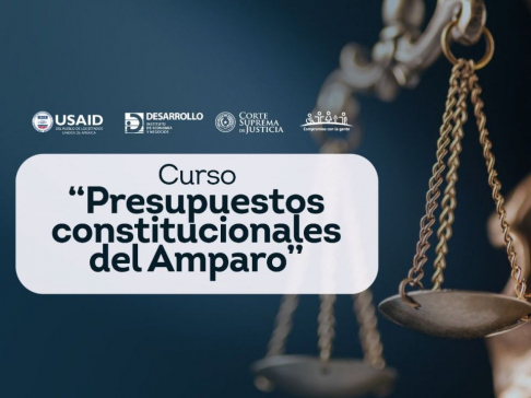 Darán curso para fortalecer capacidades judiciales en juicios de garantía constitucional de amparo