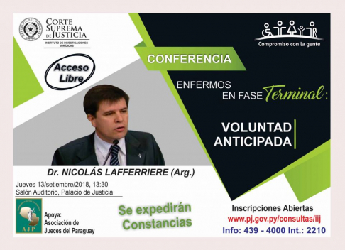 El Instituto de Investigaciones Jurídicas (IIJ) de la Corte Suprema de Justicia tiene previsto realizar el próximo jueves 13 de setiembre del presente año la conferencia denominada “Enfermos en Fase Terminal. Voluntad anticipada”.