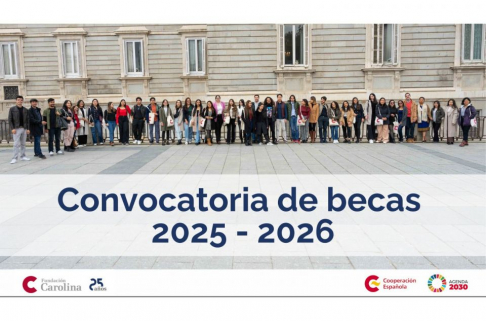 Abrieron convocatoria de becas 2025-2026 de la Fundación Carolina.